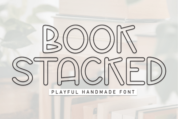 Book Stacked: A Display Font That Makes Your Brand Feel Intentional
