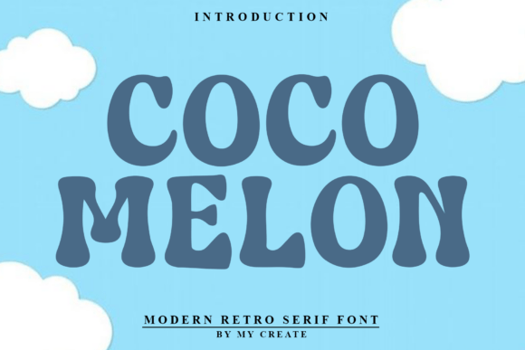 Coco Melon: A Friendly Display Font for Small Business Branding