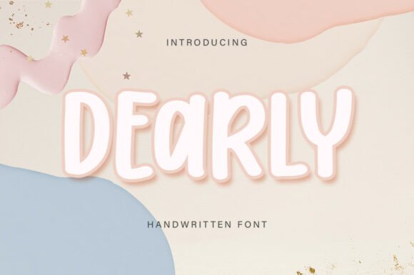 Dearly: A Cozy, Puffy Handwritten Font for Crafters & Sellers
