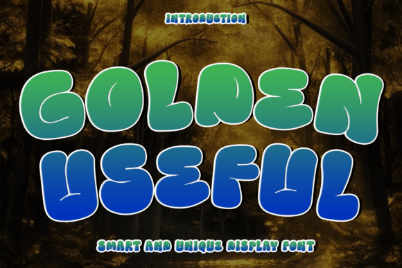 Golden Useful: A Display Font That Makes Your Message Feel Human