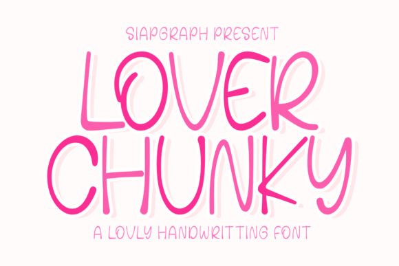 Lover Chunky: A Playful Display Font That Elevates Small Business Branding