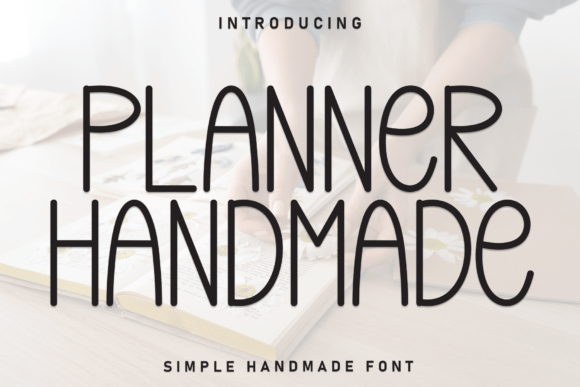 Planner Handmade: A Display Font That Elevates Digital Branding