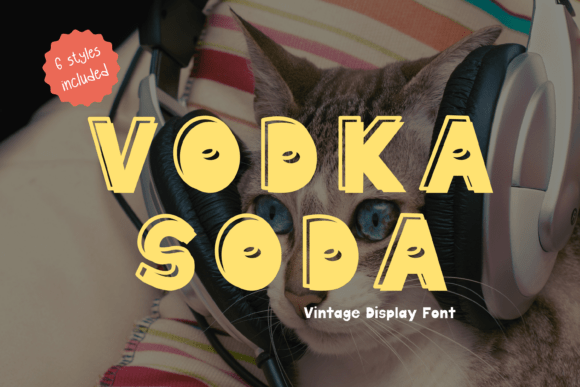 Vodka Soda: A Playful Vintage Display Font for Small Business Branding