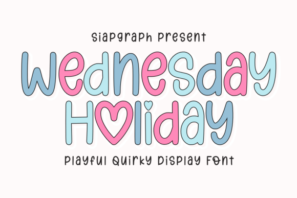 Wednesday Holiday: A Playful Display Font for Digital Brands